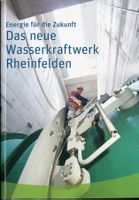 Rheinfelden, Wasserkraftwerk, Rhein