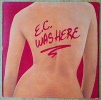 Eric Clapton - E.C. was here