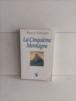 La cinquième montagne / Paulo Coelho / Anne Carrière 1998