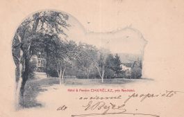 Chanélaz  NE  -   Hôtel & Pension  près Neuchâtel    en 1901
