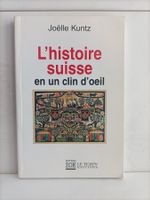 L'histoire suisse en un clin d'oeil / Joëlle Kuntz / ZOE 200