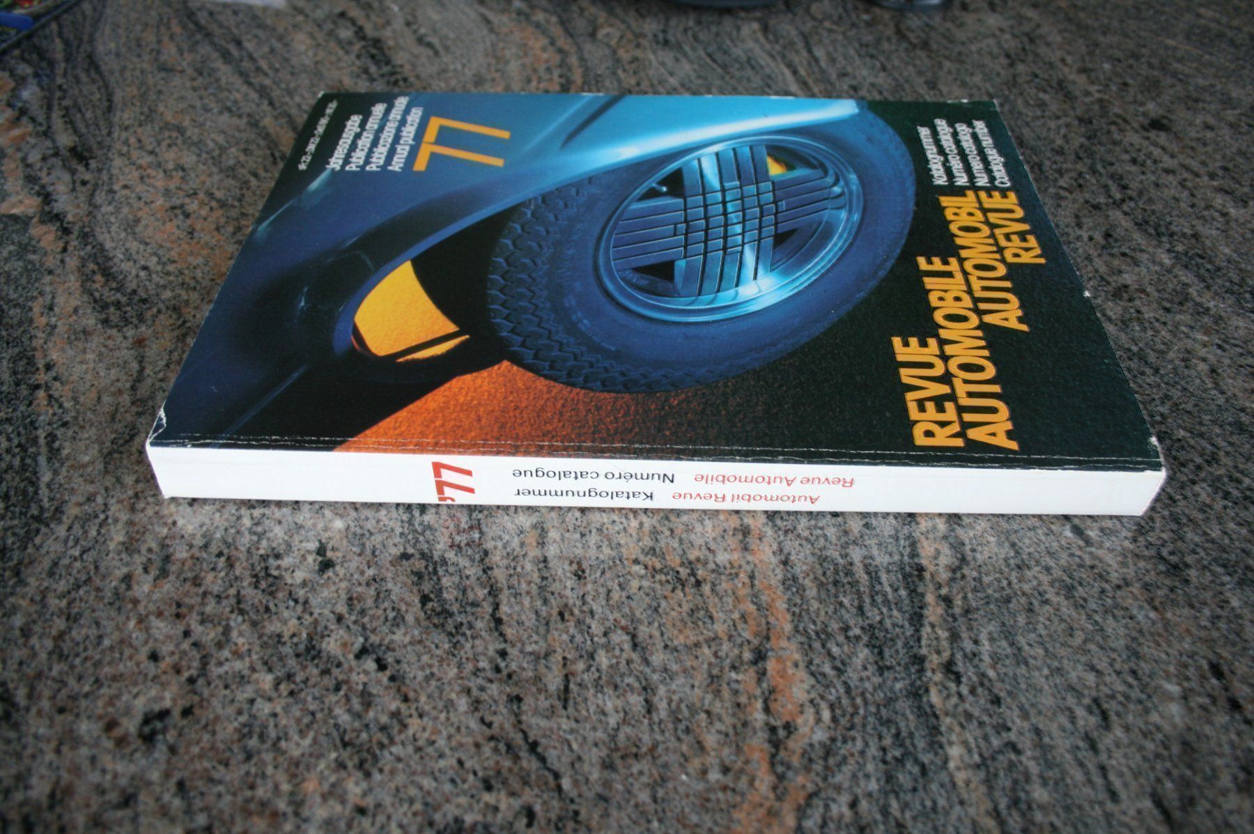 Zeitschriften & Magazine: AUTOMOBIL REVUE KATALOG 1977 – Gebraucht aus Wilen b. Wil von Rasti2 2