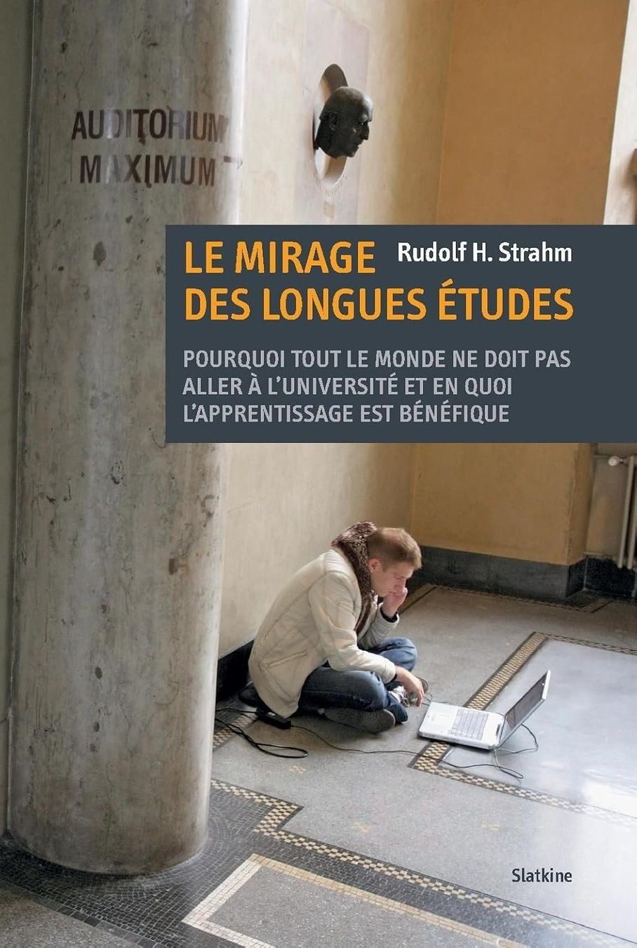 Bücher: Le Mirage des longues études – Gebraucht aus Neuchâtel von Dualseele