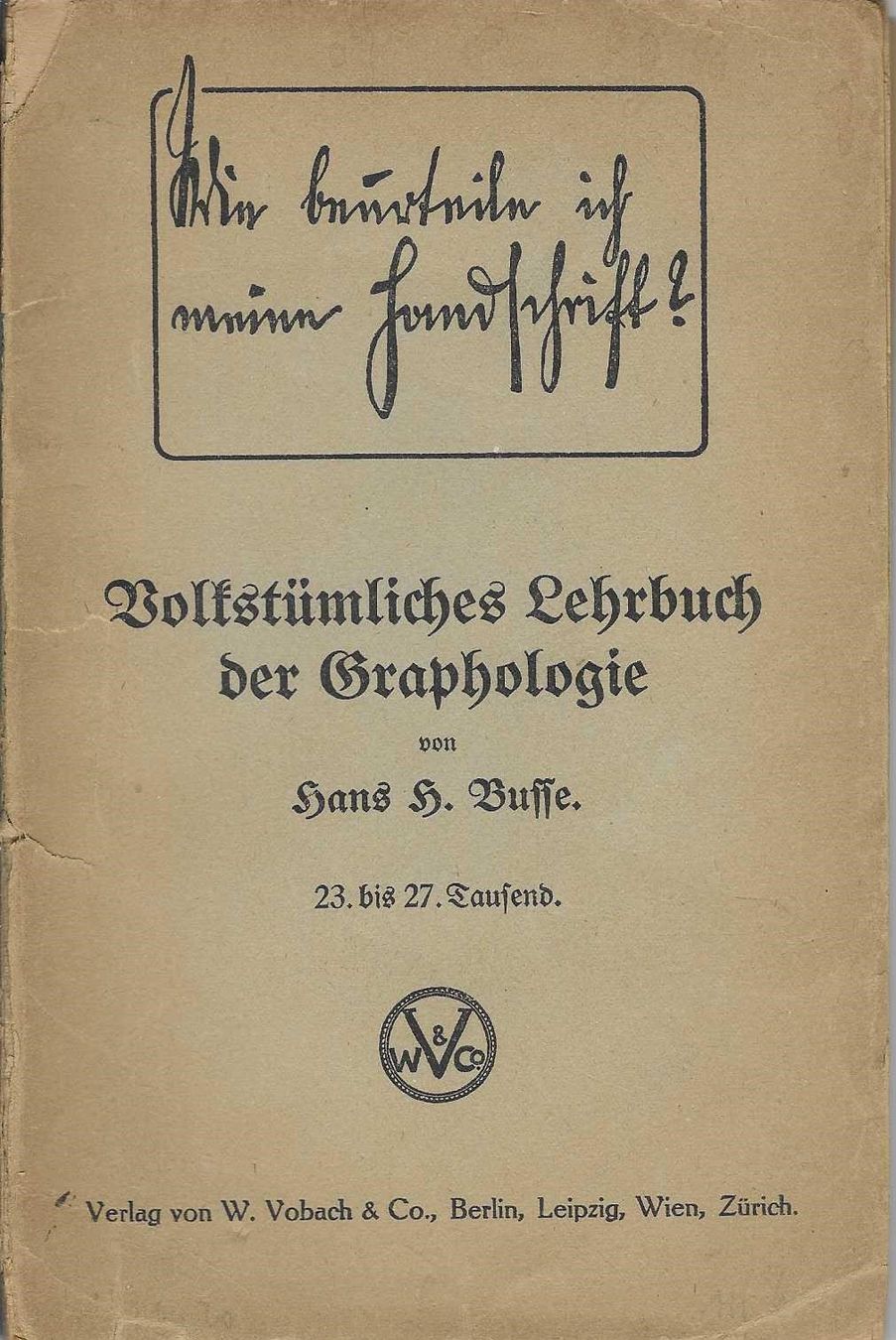 Libri: Graphologie Lehrbuch, Hans H. Busse – Usato da Flims - Dorf venduto da Stagediver
