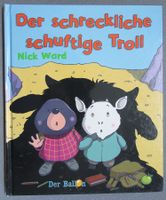 Der schrecklich schuftige Troll - Bilderbuch von Nick Ward