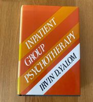"Inpatient Group Psychotherapy" Irvin Yalom (1983)