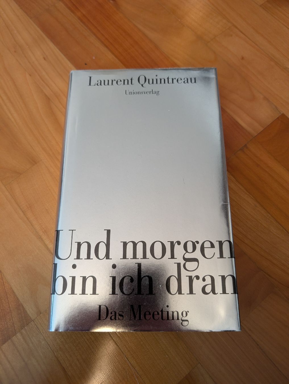 Bücher: Laurent Quintreau: Und morgen bin ich dran – Gebraucht aus Benglen von kintaro-oe
