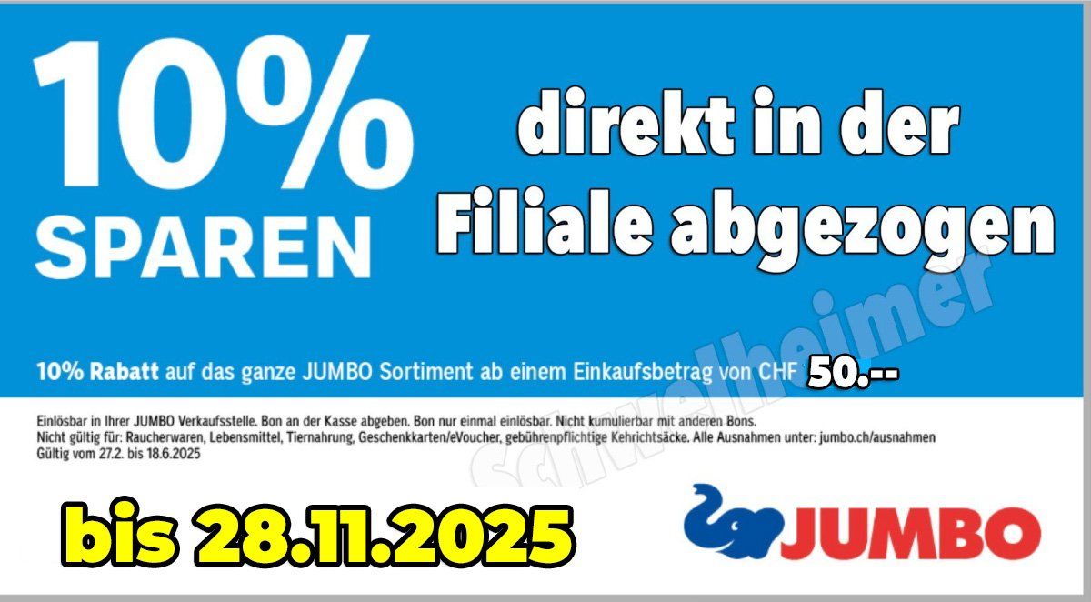 10% Rabatt bei Jumbo auf alles ab Fr. 50.-- bis 28.11.2025 (Neu und ...