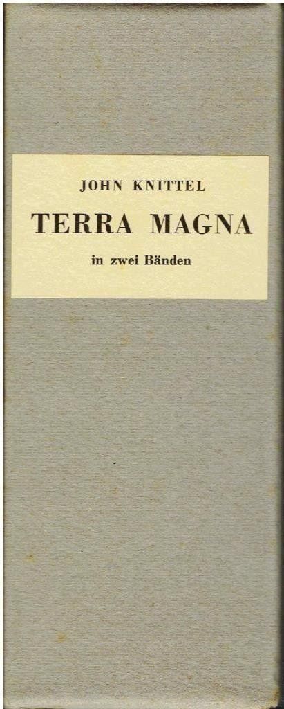 Libri: John Knittel: Terra Magna – Nuovo (secondo la descrizione) da Flims - Dorf venduto da Stagediver 2