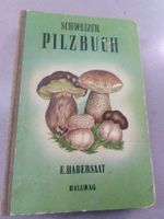 Schweizer Pilzbuch (E. Hadersaat) 11.Auflage ©'1961  Hallwag