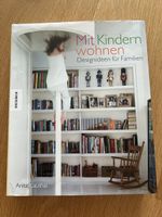 Buch Mit Kindern wohnen Designideen Anita Kaushal NP 35.-