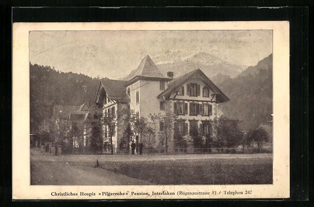 Ansichtskarten: Interlaken, Christliches Hospiz Pilgerru – Gebraucht aus Berlin von bartko-reher