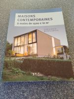 Maisons Contemporaines à moins de 1500€ le m2 - Livre!