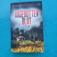 Hagebutten Blut - Lina Bengtsdotter