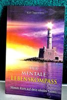 Der Mentale Lebenskompass Kurt Tepperwein