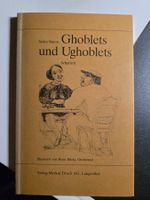 Ghoblets und Ughoblets  Schprüch - Senta Simon 1986 signiert