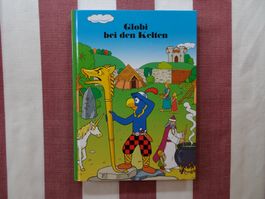 Globi bei den Kelten - 1. Auflage 2009 - unbemalt - G1028