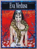 Eva Medusa - Du, die giftige