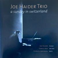 CD Joe Haider Trio - A Sunday In Switzerland