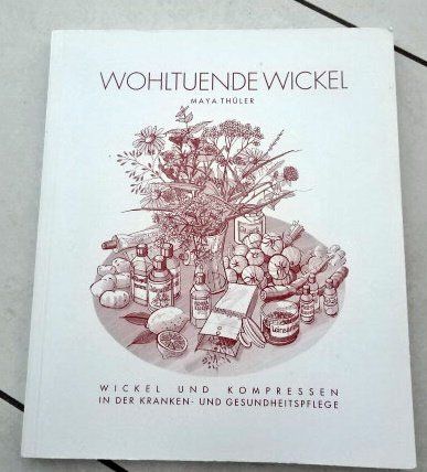 Bücher: Wohltuende Wickel – Gebraucht aus Wetzikon ZH von strubeli024
