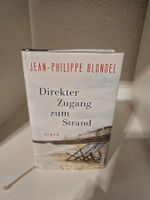 Jean-Philippe Blondel: Direkter Zugang zum Strand, Roman