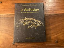 La Forêt Suisse: Livre de collection, parfait état ! Payot L