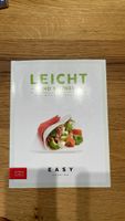 LEICHT UND SCHNELL - DIE BESTEN REZEPTE