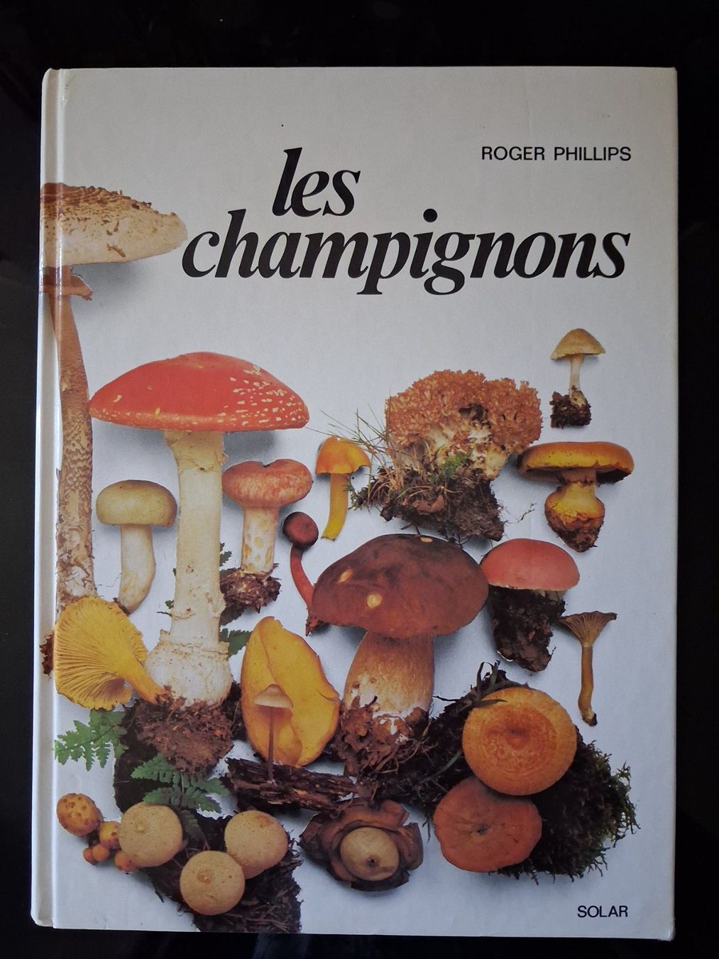 Libri: Livre "Les champignons" Roger Phillips - 1981 – Usato da Cartigny venduto da pgc_fk9s