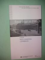 BAUKULTUR in Zürich Architektur WOLLISHOFEN rar
