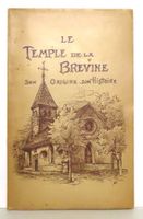 Le Temple de la Brévine. Son origine, son histoire - 1918