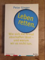 Leben retten - Peter Singer - Arche - Deutsch