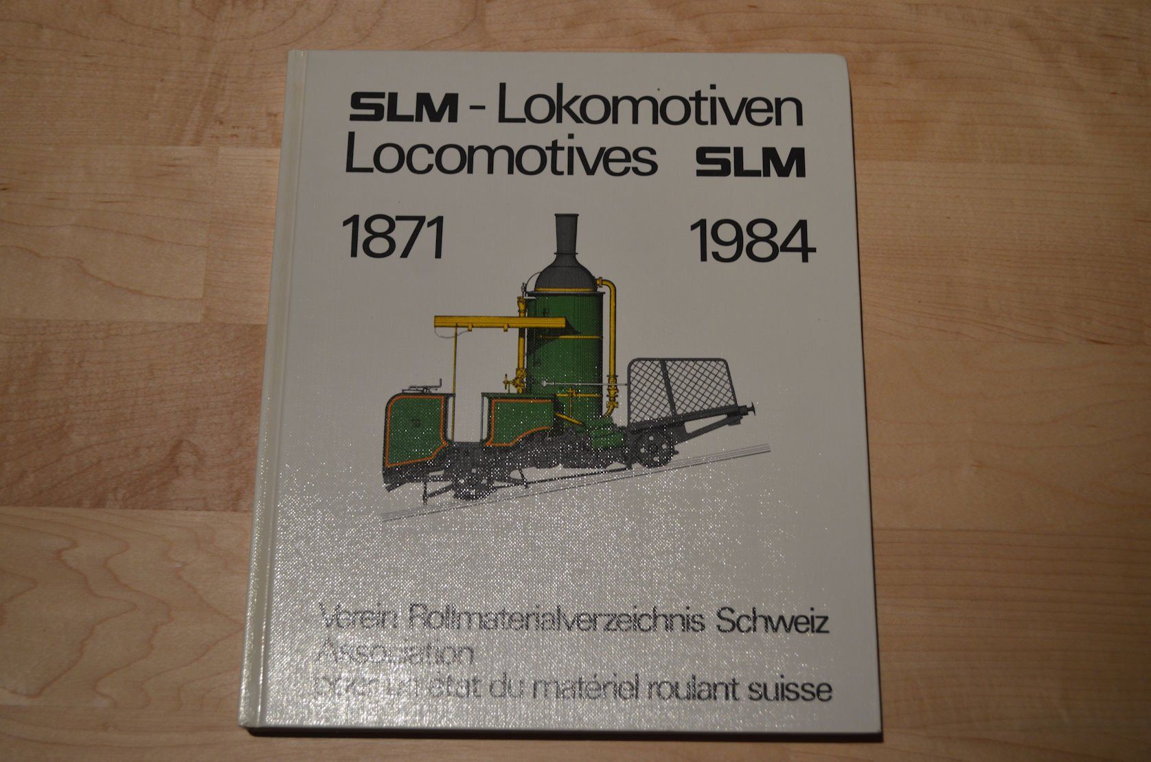 Libri: SLM Lokomotiven 1871 - 1984 – Usato da Cavardiras venduto da WaschBaer56
