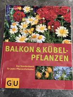 NEU Balkon und Kübelpflanzen GU