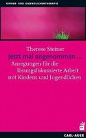 Jetzt mal angenommen, Therese Steiner