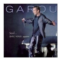 GAROU - Seul..avec vous - concerts 2001 - CD