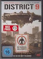 District 9 - no Humans allowed (Peter Jackson)****TOP*****