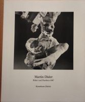 Martin Disler, Bilder und Plastiken 1987, Kunsthaus ZH