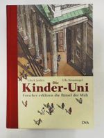 Die Kinder-Uni Forscher erklären die Rätsel der Welt