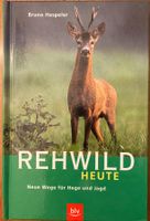 Rehwild Heute Neue Wege für Hege und Jagd BLV