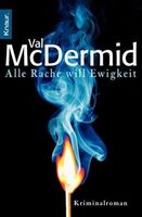 McDermid Val - Alle Rache will Ewigkeit  / Krimi