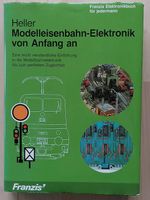 Modelleisenbahn Elektronik von Anfang an