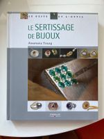 Livre de bijoutier; Le sertissage de Bijoux