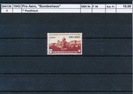 1943 Pro Aero, "Bundeshaus", ** postfrisch
