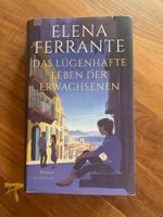 Wlena Ferrante: Das lügenhafte Leben der Erwachsenen
