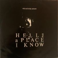 RED NINJA - Hellz A Place I Know Maxi Lp 1991