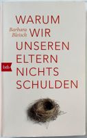 Warum wir unseren Eltern nichts schulden – Barbara Bleisch