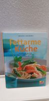 Kochbuch "Fettarme Küche" - Leichte Rezepte für Genuss!