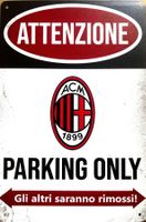 AC Mailand Parking Only Blechschild Italienisch San Siro