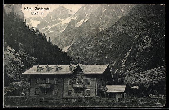 Ansichtskarten: AK Kandersteg, Hotel Gasterntal – Gebraucht aus Berlin von bartko-reher