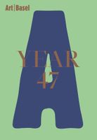 Art Basel Year 47 (NEW + sealed) Collectors Coffetable book